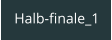 Halb-finale_1